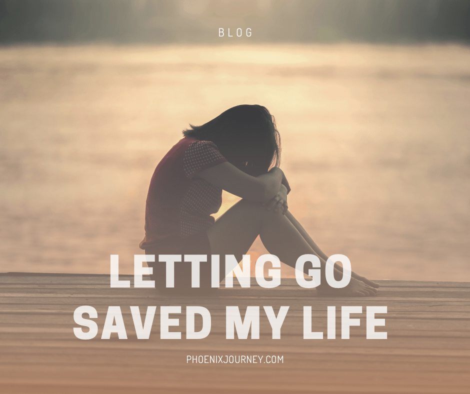 Letting Go Saved My&nbsp;Life