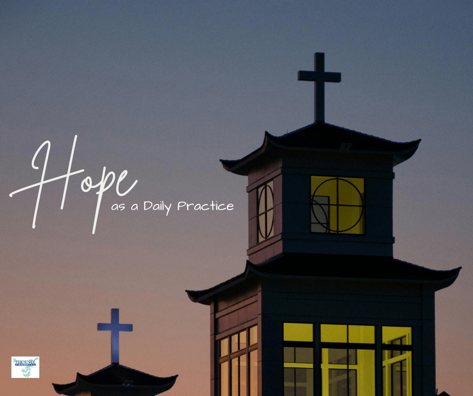 Hope as a Daily&nbsp;Practice