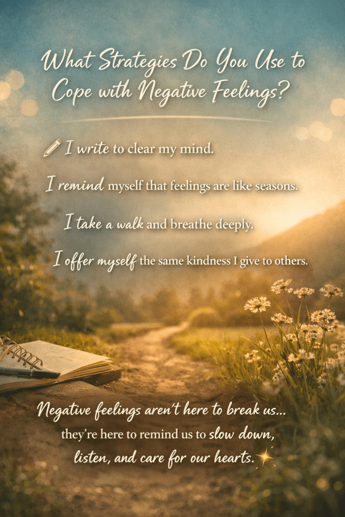 When Negative Feelings&nbsp;Visit